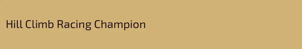 Hill Climb Racing Champion